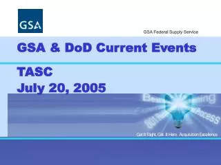 GSA &amp; DoD Current Events TASC July 20, 2005