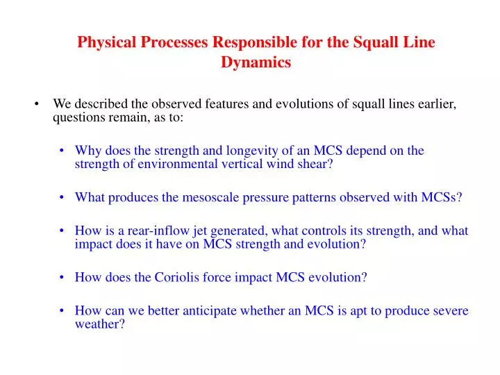 physical processes responsible for the squall line dynamics