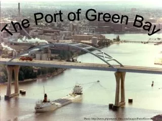 The Port of Green Bay