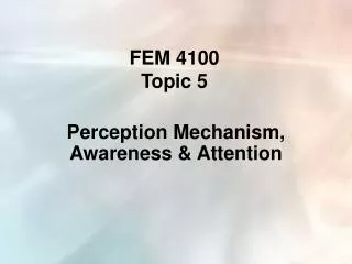 FEM 4100 Topic 5