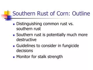 Southern Rust of Corn: Outline