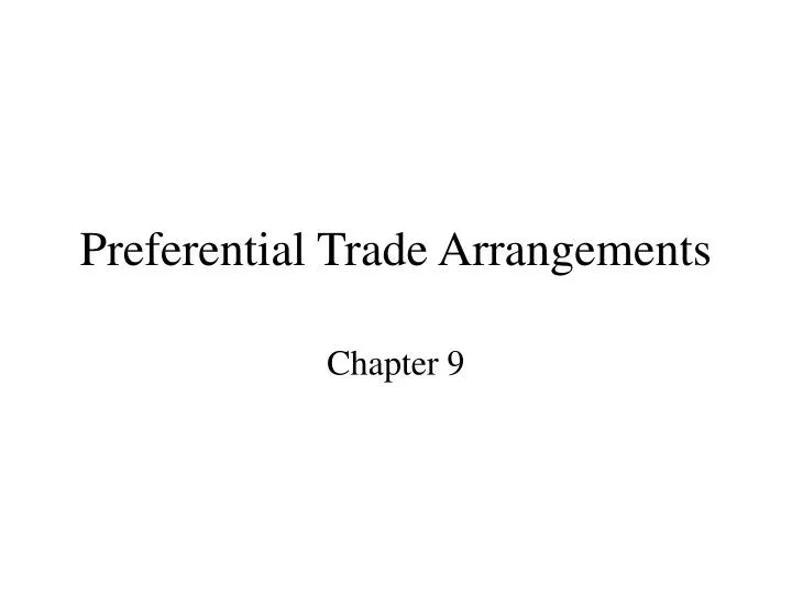 preferential trade arrangements