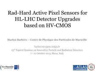 Rad-Hard Active Pixel Sensors for HL-LHC Detector Upgrades based on HV-CMOS