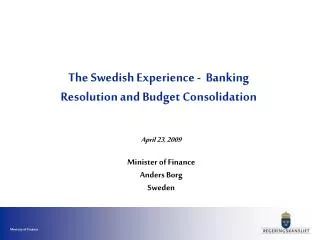 The Swedish Experience - Banking Resolution and Budget Consolidation