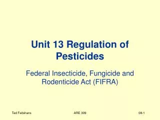 Unit 13 Regulation of Pesticides