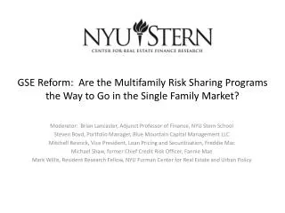 GSE Reform: Are the Multifamily Risk Sharing Programs the Way to Go in the Single Family Market?