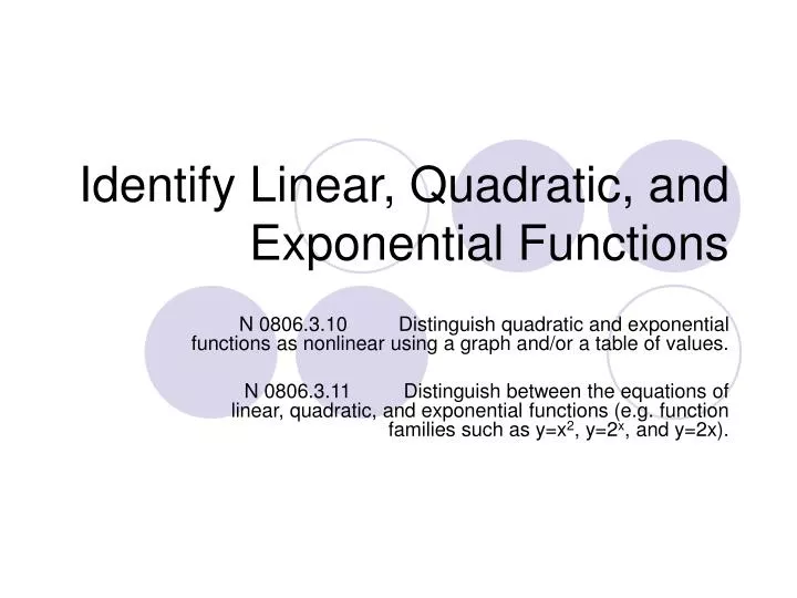 identify linear quadratic and exponential functions