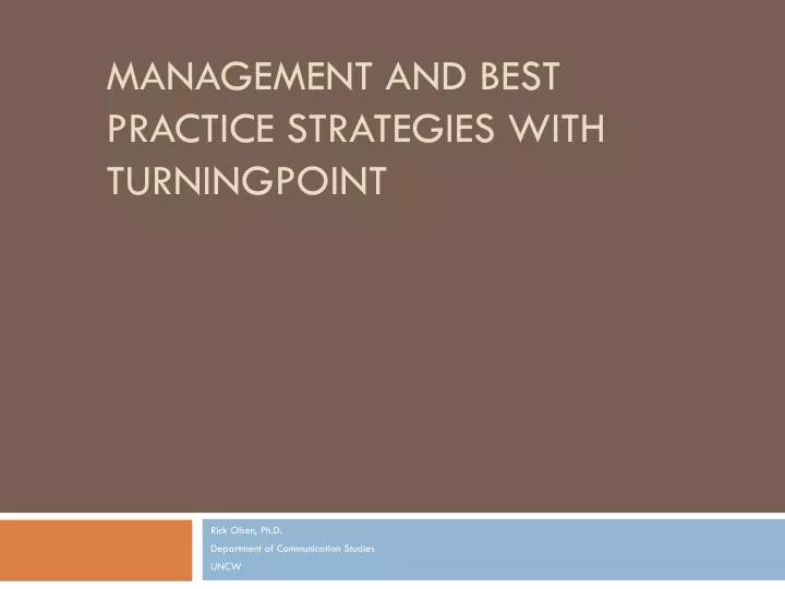 management and best practice strategies with turningpoint