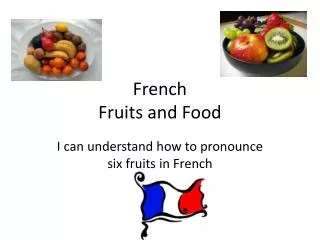 French Fruits and Food