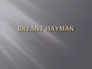 Bryant Hayman
