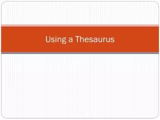 Using a Thesaurus