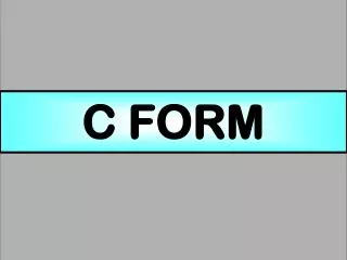 C FORM