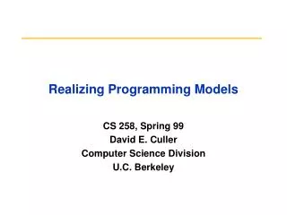 Realizing Programming Models