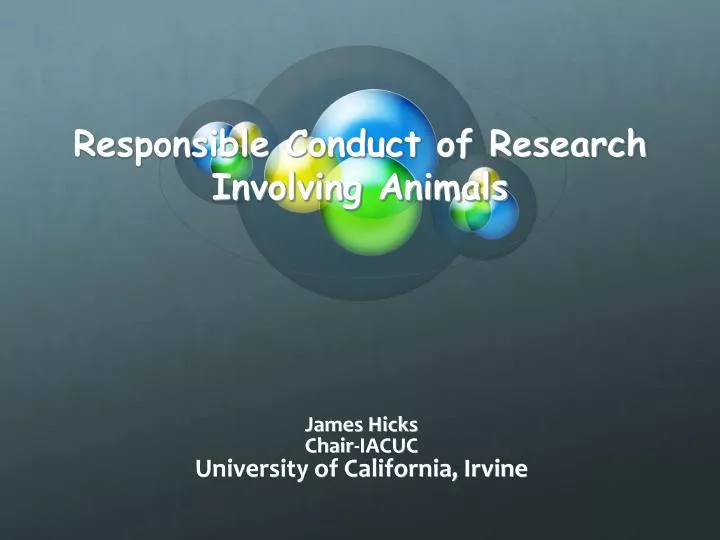 responsible conduct of research involving animals