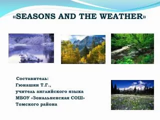 « SEASONS AND THE WEATHER »