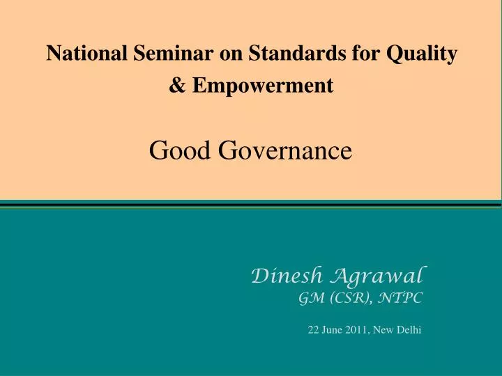 national seminar on standards for quality empowerment good governance