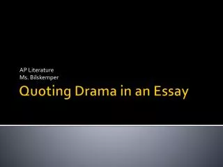 Quoting Drama in an Essay