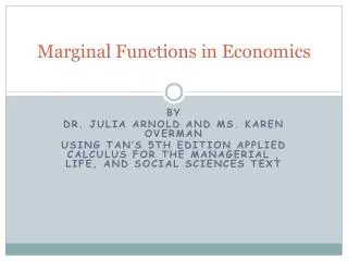 Marginal Functions in Economics