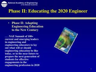 Phase II: Educating the 2020 Engineer