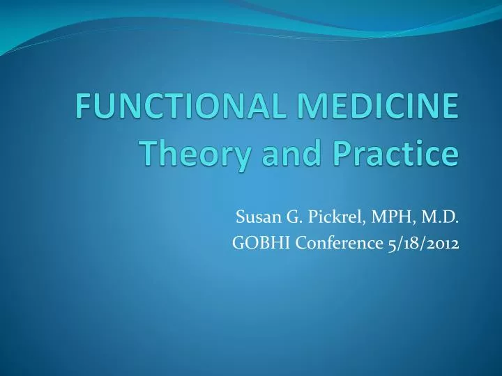 functional medicine theory and practice