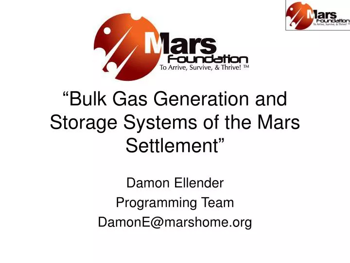 bulk gas generation and storage systems of the mars settlement