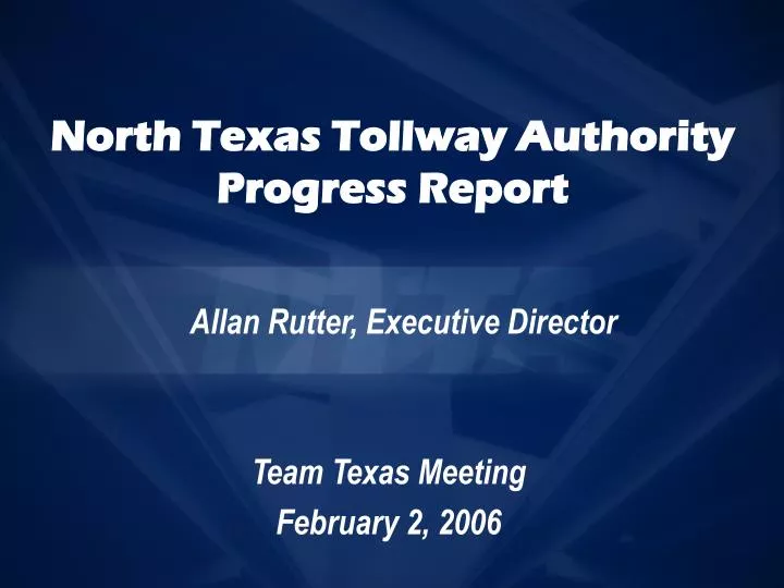 north texas tollway authority progress report