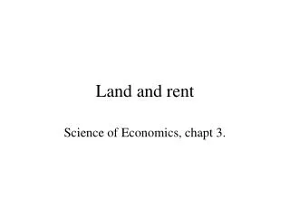 Land and rent