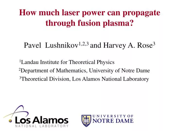 how much laser power can propagate through fusion plasma