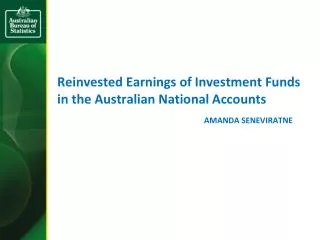 Reinvested Earnings of Investment Funds in the Australian National Accounts
