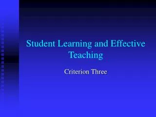 Student Learning and Effective Teaching