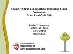 FY2014/FY2015 EEC Preschool Innovative STEM Curriculum Grant Fund Code 516 - slide 1