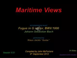 Maritime Views accompanying music Fugue in G minor, BWV.1000 Johann Sebastian Bach performed by Klaus Jäckle “Guitar