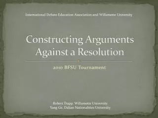 Constructing Arguments Against a Resolution