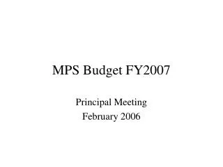 MPS Budget FY2007