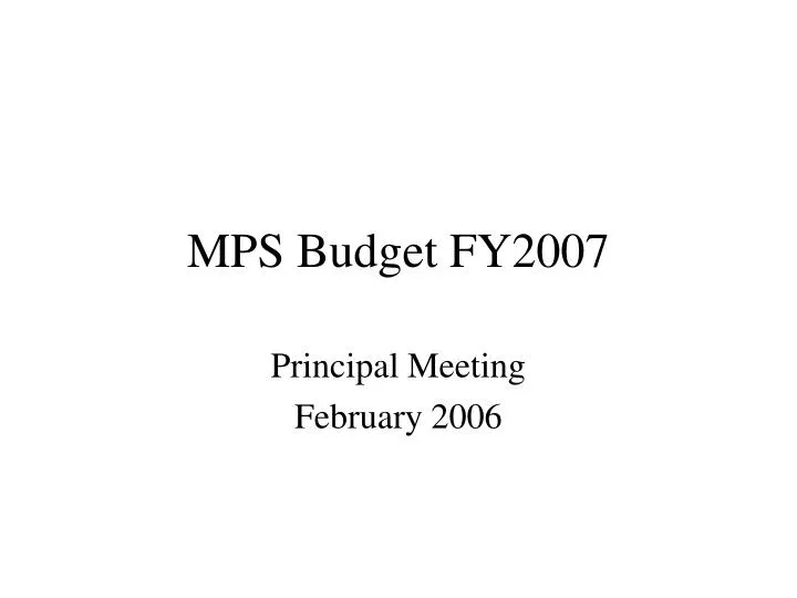 mps budget fy2007