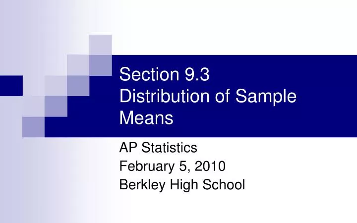 section 9 3 distribution of sample means