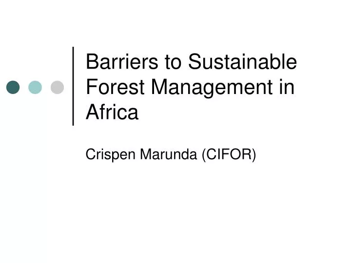 barriers to sustainable forest management in africa