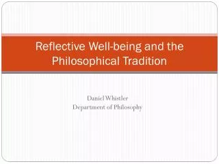 Reflective Well-being and the Philosophical Tradition