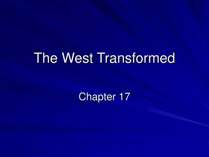 the west transformed
