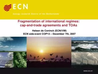 Fragmentation of international regimes: cap-and-trade agreements and TOAs