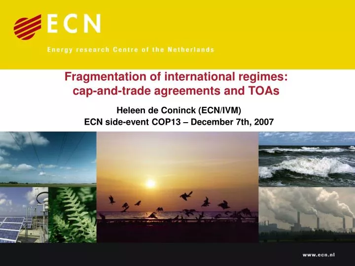 fragmentation of international regimes cap and trade agreements and toas