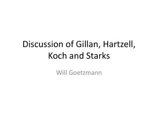 Discussion of Gillan, Hartzell, Koch and Starks