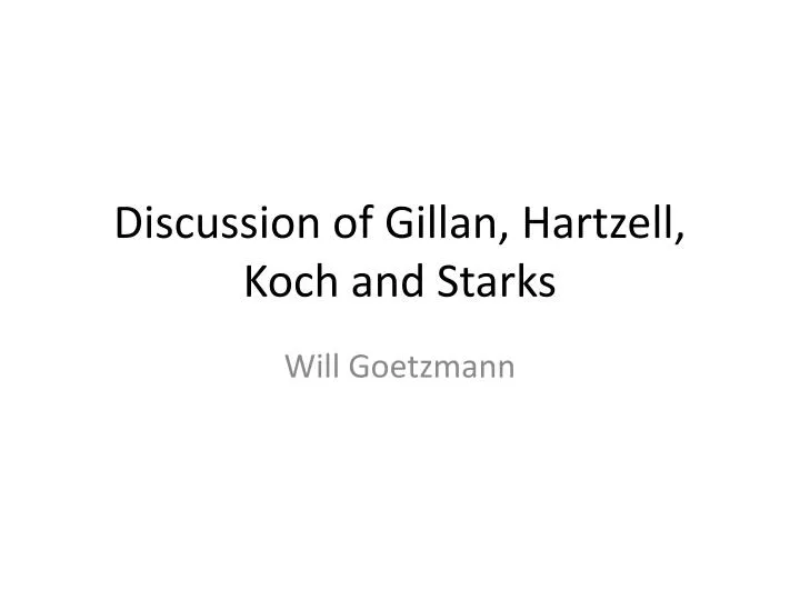 discussion of gillan hartzell koch and starks