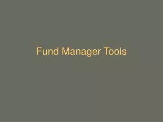 Fund Manager Tools