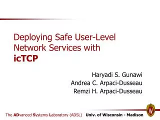 Deploying Safe User-Level Network Services with icTCP