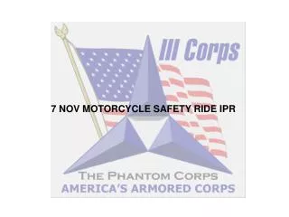 7 NOV MOTORCYCLE SAFETY RIDE IPR
