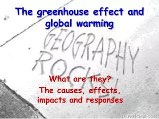 The greenhouse effect and global warming