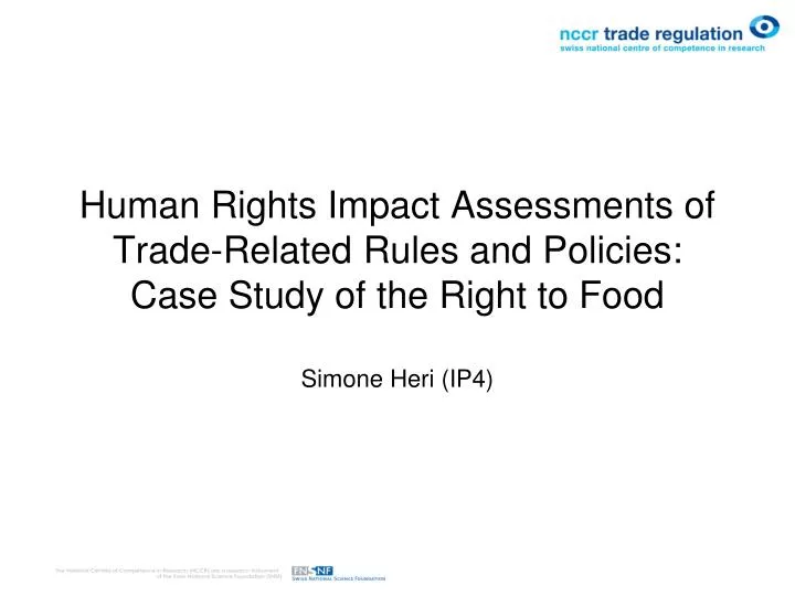 human rights impact assessments of trade related rules and policies case study of the right to food