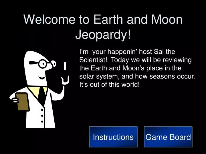 welcome to earth and moon jeopardy