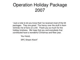 Operation Holiday Package 2007